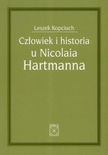Okładka książki Człowiek i historia u Nicolaia Hartmanna