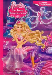 Okładka książki Czytam i naklejam. Barbie perłowa księżniczka