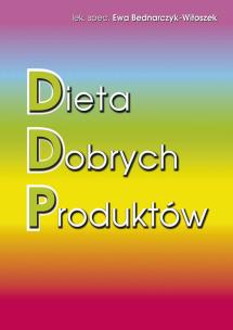Okładka książki Dieta dobrych produktów