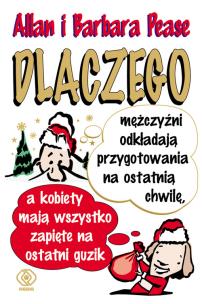 Okładka książki Dlaczego mężczyźni odkładają przygotowania na...