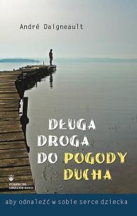 Okładka książki Długa droga do pogody ducha