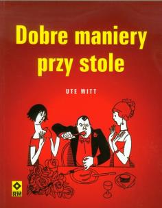 Okładka książki Dobre maniery przy stole