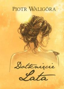 Okładka książki Dotknięcie Lata