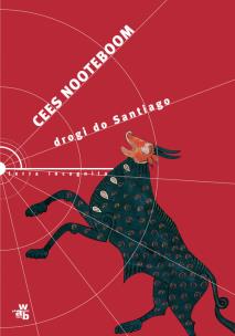 Drogi do Santiago. Autor: Nooteboom Cees. Multiszop.pl Okładka książki Drogi do Santiago