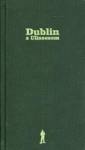 Okładka książki Dublin z Ulissesem