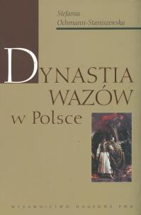 Okładka książki Dynastia Wazów w Polsce