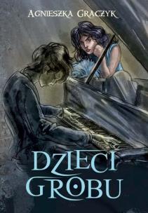 Okładka książki Dzieci grobu