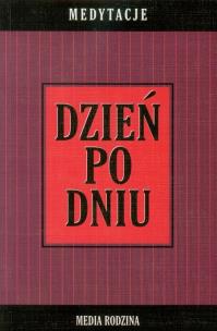 Okładka książki Dzień po dniu. Medytacje