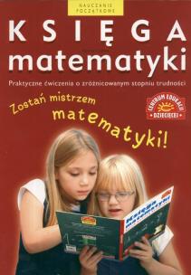 Okładka książki Edukacja dla najmłodszych. Księga matematyki