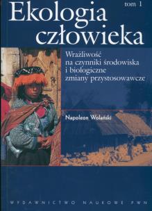 Okładka książki Ekologia człowieka t.1 Podstawy ochrony środowiska