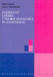 Okładka książki Elementy logiki i teorii mnogości w zadaniach