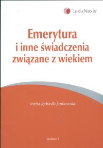 Okładka książki Emerytura i inne świadczenia związane z wiekiem