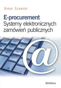 Okładka książki E-procurement Systemy elektronicznych zamówień publicznych