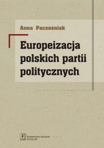 Okładka książki Europeizacja polskich partii politycznych