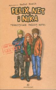 Okładka książki Felix Net i Nika Teoretycznie możliwy notes