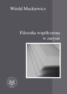 Okładka książki Filozofia współczesna w zarysie