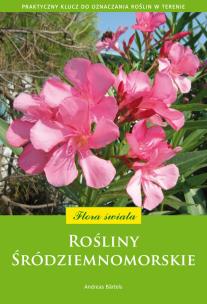 Okładka książki Flora świata. Rośliny śródziemnomorskie