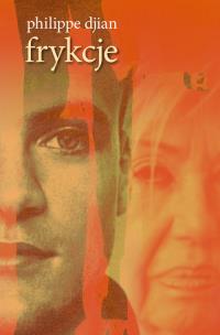 Okładka książki Frykcje /SIC/