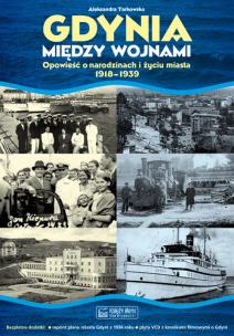 Okładka książki Gdynia między wojnami.1918-1939