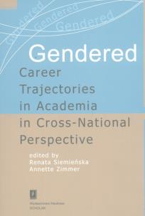 Okładka książki Gendered Career Trajectories in Academia in Cross-National Perspective