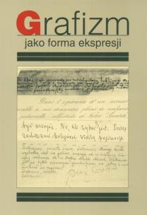 Okładka książki Grafizm jako forma ekspresji