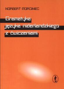 Okładka książki Gramatyka jęzka niderlandzkiego z ćwiczeniami