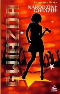 Okładka książki Gwiazda Narodziny gwiazdy