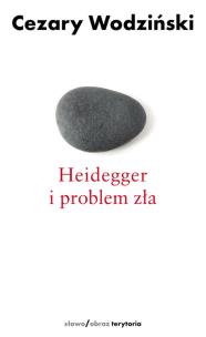 Okładka książki Heidegger i problem zła