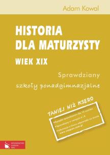 Okładka książki Historia dla maturzysty Wiek XIX Sprawdziany