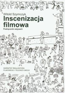 Okładka książki Inscenizacja filmowa część 1