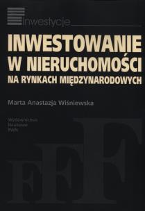 Okładka książki Inwestowanie w nieruchomości na rynkach międzyn.