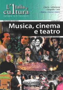 Okładka książki Italia e cultura Musica cinemo a teatro Poziom B2-C1