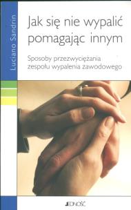Okładka książki Jak się nie wypalić pomagając innym