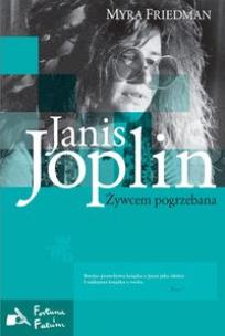 Okładka książki Janis Joplin. Żywcem pogrzebana