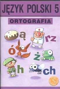 Okładka książki Język Polski - Ortografia 5 GWO