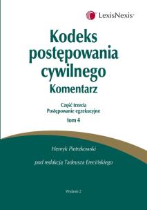 Opakowanie Kodeks postępowania cywilnego Komentarz Część trzecia Postępowanie egzekucyjne t.4