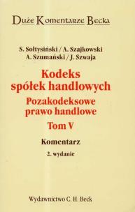 Okładka książki Kodeks spółek handlowych pozakodeksowe prawo handlowe t.5