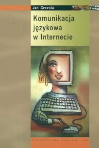 Okładka książki Komunikacja językowa w Internecie