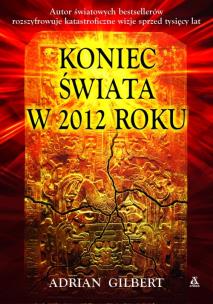 Okładka książki Koniec świata w 2012 roku