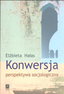 Okładka książki Konwersja perspektywa socjologiczna