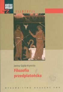 Okładka książki Krótkie wykłady z filozofii Filozofia przedplatońska