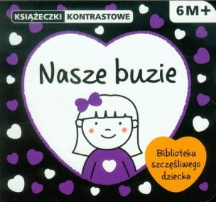 Okładka książki Książeczki kontrastowe. Nasze buzie