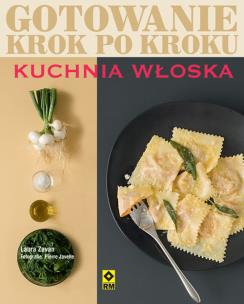 Okładka książki Kuchnia włoska Gotowanie krok po kroku