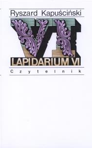Okładka książki Lapidarium VI - Ryszard Kapuściński