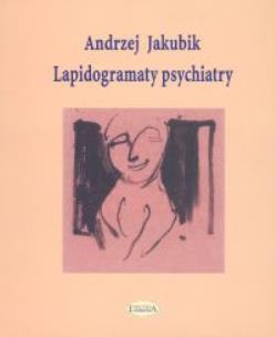 Okładka książki Lapidogramaty psychiatry