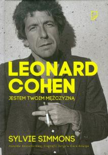 Okładka książki Leonard Cohen Jestem twoim mężczyzną
