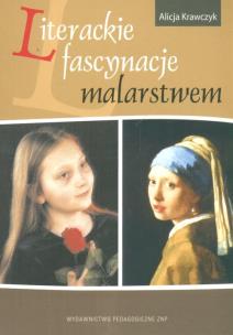 Okładka książki Literackie fascynacje malarstwem