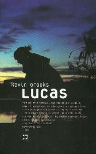 Okładka książki Lucas - Kevin Brooks