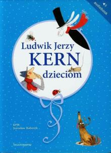 Okładka książki Ludwik Jerzy Kern dzieciom - Audiobook