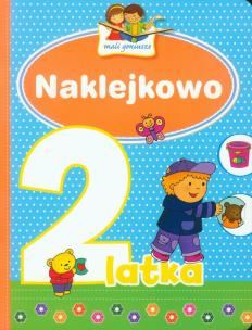 Okładka książki Mali geniusze - Naklejkowo 2-latka